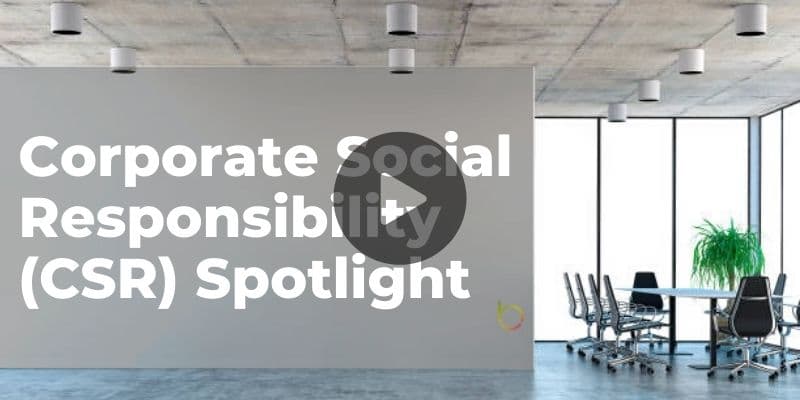 Corporate Social Responsibility Spotlight Watch Video