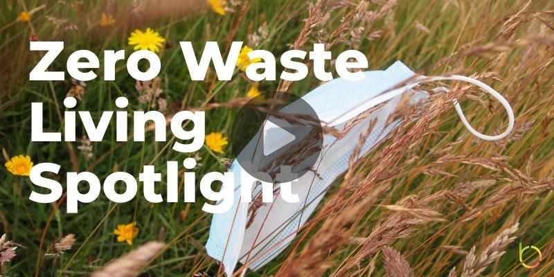 Zero Waste Living Spotlight Play