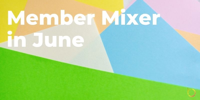 Member Mixer June